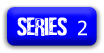 Series 2